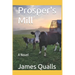 Prosper's Mill