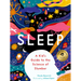 Sleep: A Kid's Guide to the Science of Slumber