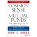 Common Sense on Mutual Funds, Updated 10th Anniversary Edition