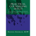 Practical Counseling Skills: the wording of effective therapeutic statements, techniques, and processes