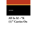 All in It! K (1) Carries on
