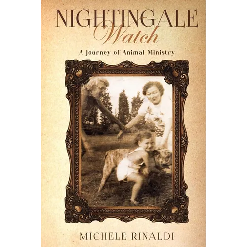 Nightingale Watch: A Journey of Animal Ministry