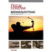 Field & Stream Bowhunting Handbook, New and Revised