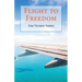 Flight to Freedom
