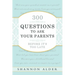 300 Questions to Ask Your Parents