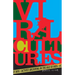 Viral Cultures: Activist Archiving in the Age of AIDS