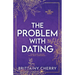 The Problem with Dating: Special Edition