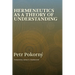 Hermeneutics as a Theory of Understanding