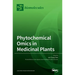 Phytochemical Omics in Medicinal Plants