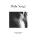 Body Songs: Poems and Images