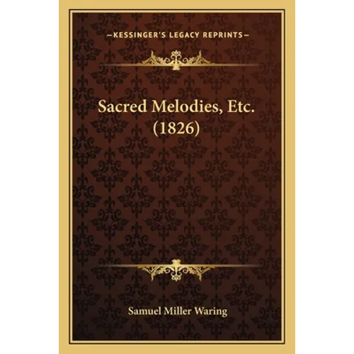 Sacred Melodies, Etc. (1826)