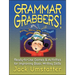 Grammar Grabbers!: Ready-To-Use Games and Activities for Improving Basic Writing Skills