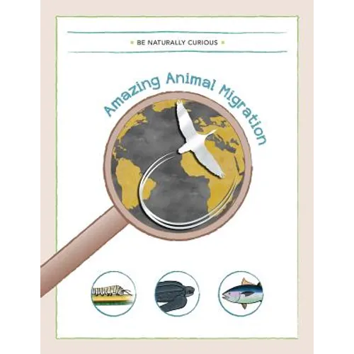 Amazing Animal Migrations