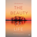 The Beauty of Life: Krishnamurti's Journal