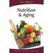 All About Nutrition & Aging