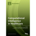 Computational Intelligence in Healthcare