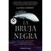 La Bruja Negra/ The Black Witch