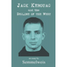 Jack Kerouac and the Decline of the West
