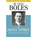 The Holy Spirit: His Personality, Nature and Works