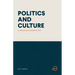 Politics and Culture: A Christian Perspective