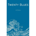 Twenty Blues