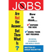 Jobs Are Not the Answer...: But Then What Is?