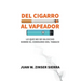 Del cigarro al vapeador. Lo que no se ha dicho sobre el consumo del tabaco