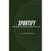 Sportify, Beyond Business Gamification