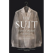 The Suit: Form, Function and Style