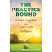 The Practice Round: Lessons, Laughter, and Life's Little Mulligans