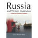 Russia and Western Civilization: Cutural and Historical Encounters
