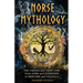 Norse Mythology: The Vikings and Their Lore, from Gods and Goddesses to Midgard and Valhalla