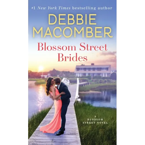 Blossom Street Brides: A Blossom Street Novel