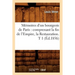 Mémoires d'un bourgeois de Paris: comprenant la fin de l'Empire, la Restauration. T 1 (Éd.1856)