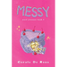 Messy: Food Freaxxx Book 1