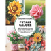 Petals Galore: 200 Captivating Crochet Flower Patterns Book with Endless Inspiration and Embellishments