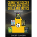Climb the Soccer Pyramid with Soccer Drills and Tactics: 5 Books in 1 (Soccer Skills Mastery)