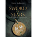 Sword of Stars: Book One