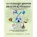 The Ultimate Answer to Health and Vitality: Reams Biological Theory of Ionization (RBTI) with Original Medicine