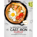 The Greatest Lodge Cast Iron Cookbook: Simple and Easy with Over 150 Recipes for Your Cast-Iron Cookware (BOOK 1)