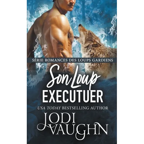 Son Loup Executuer