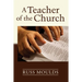A Teacher of the Church: Theology, Formation, and Practice for the Ministry of Teaching