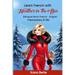 Learn French with Heather in the Alps: Bilingual French & English - Easy Book for Intermediate Learners
