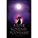 A Love Woven In Moonlight