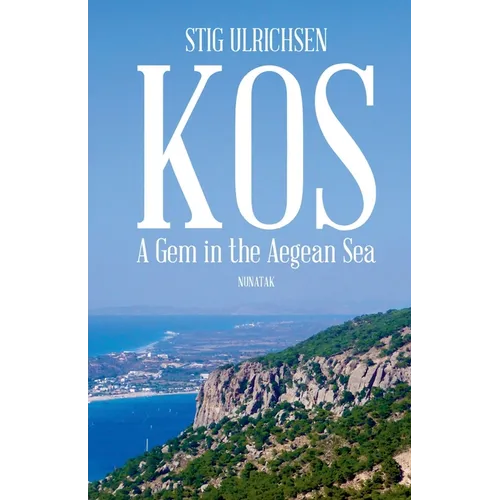 Kos - A Gem in the Aegean Sea