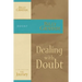 Dealing with Doubt: The Journey Study Series