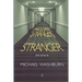 Stranger, Stranger: Short Stories
