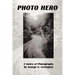 Photo Hero: A Satire of Photography