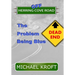 Off Herring Cove Road: The Problem Being Blue