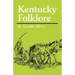 Kentucky Folklore
